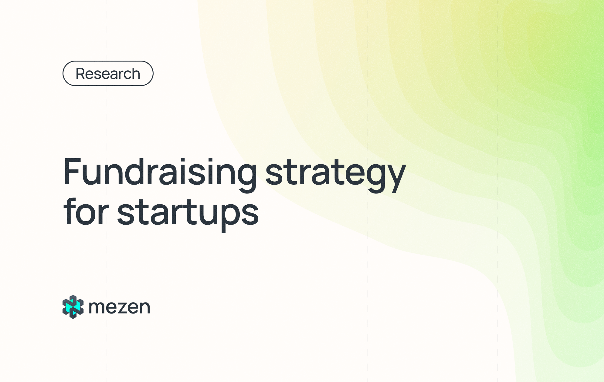Developing a comprehensive fundraising strategy for startups